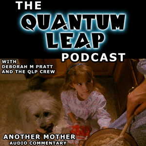 Quantum-Leap-Another-Mother-300