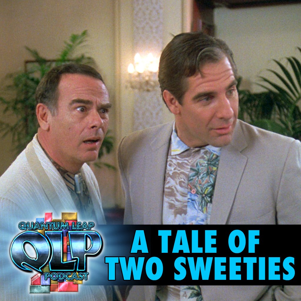 QLP 085 A Tale of Two Sweeties