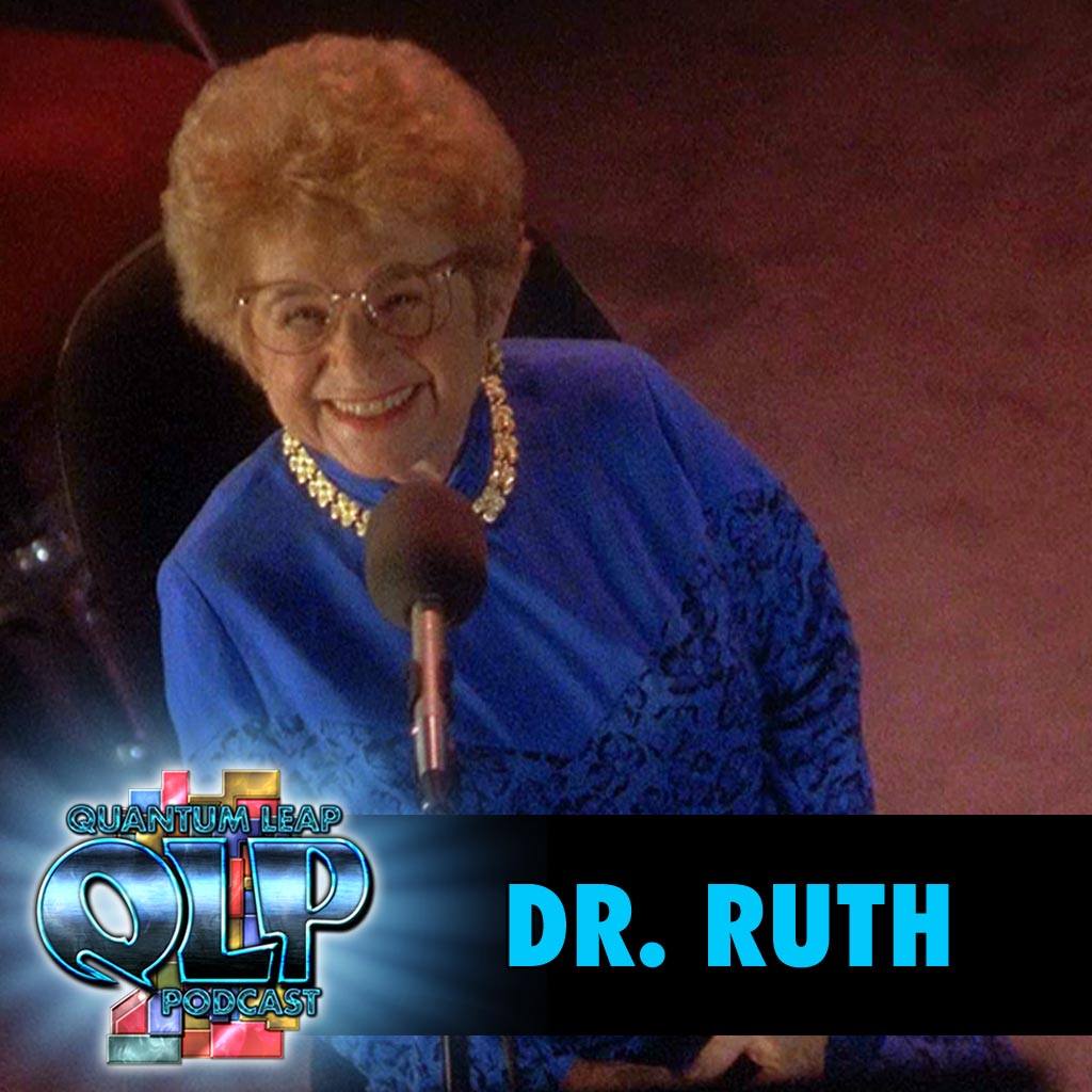 QLP 087 Dr. Ruth