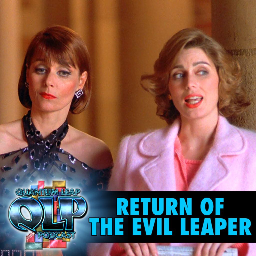 QLP 089 Return of the Evil Leaper