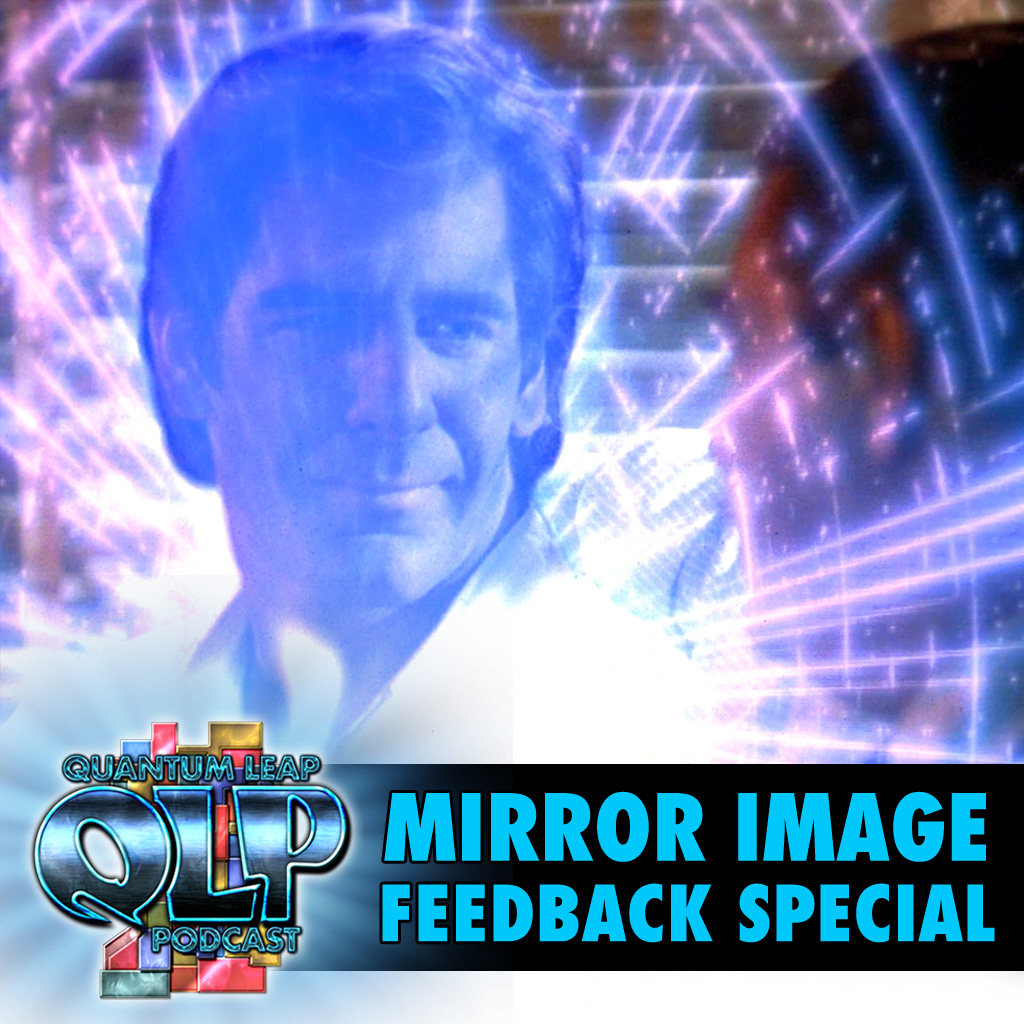 QLP 096 Mirror Image Listener Feedback Special